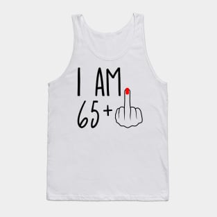 I Am 65 Plus 1 Middle Finger For A 66th Birthday Tank Top